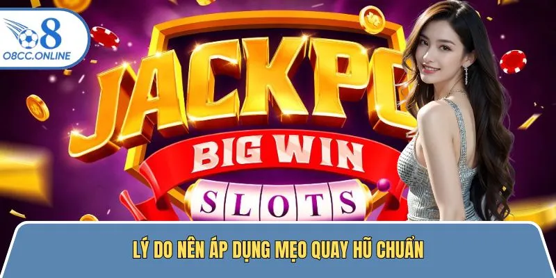 Nên áp dụng mẹo quay hũ khi tham gia đổi thưởng giải trí